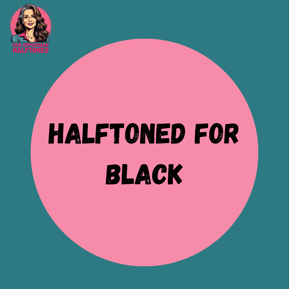 Halftoned for Black - halftone PNG for T-shirts – Sue Opperman Halftones