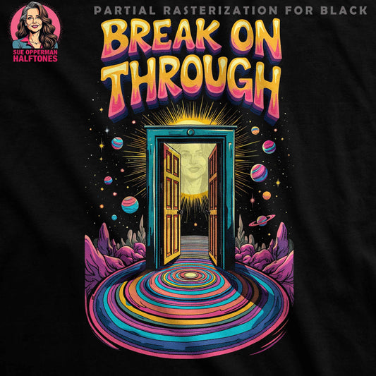 Break On Through Space Halftone T-Shirt Design - halftone PNG for T-shirts – Sue Opperman Halftones