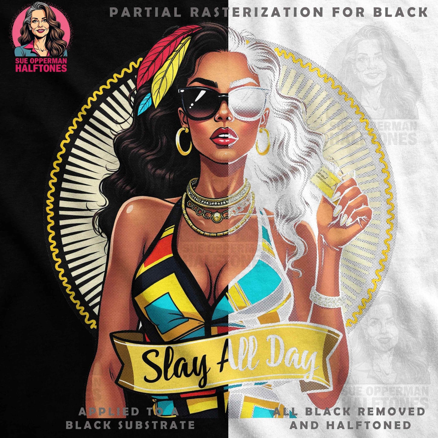 Glamour Woman Slay All Day Halftoned T-Shirt Design - halftone PNG for T-shirts – Sue Opperman Halftones