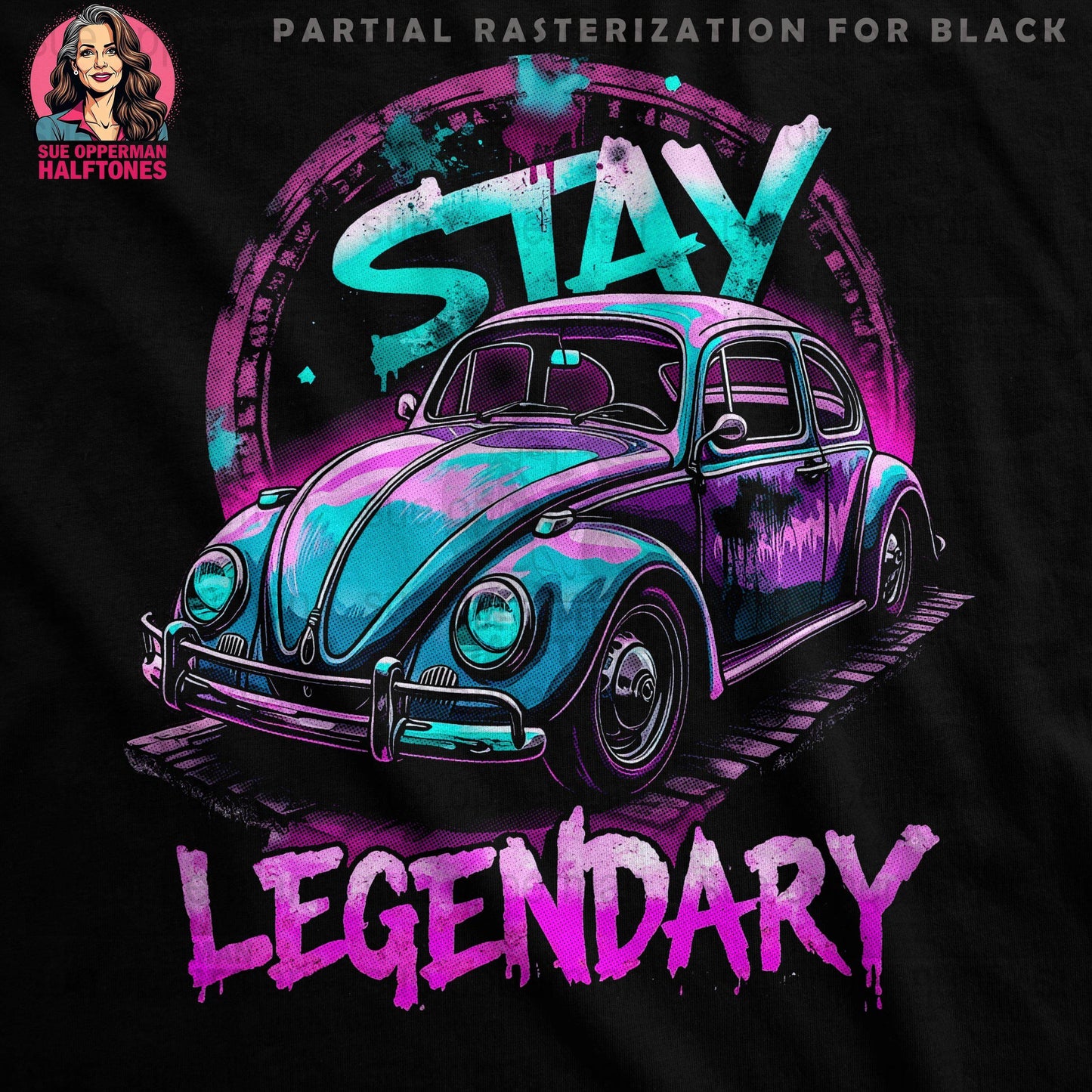 Stay Legendary Beetle Universal Print Bundle - halftone PNG for T-shirts – Sue Opperman Halftones