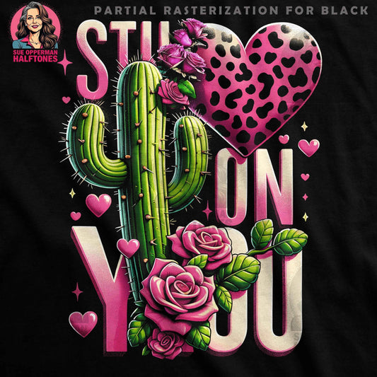 Still Into You Valentine's Halftone T-Shirt Design - halftone PNG for T-shirts – Sue Opperman Halftones
