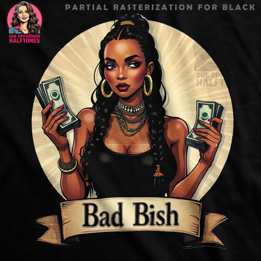 Glamour Bad Bish Money Halftone T-Shirt Design - halftone PNG for T-shirts – Sue Opperman Halftones