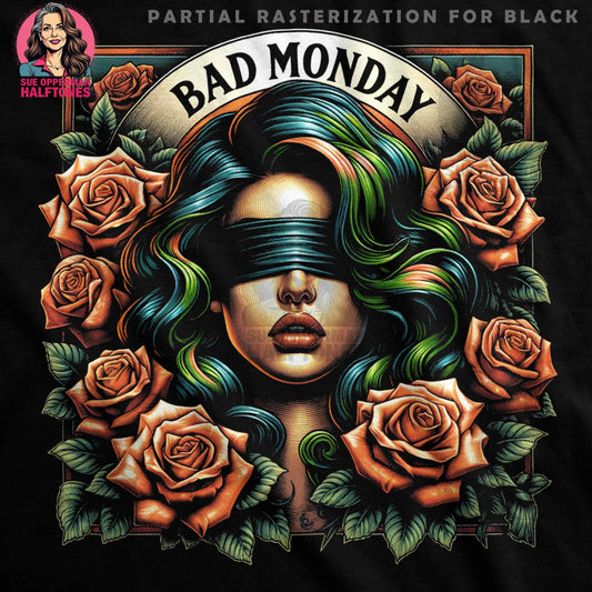 Bad Monday Roses Blindfolded Woman Digital halftoned T-Shirt Design - halftone PNG for T-shirts – Sue Opperman Halftones
