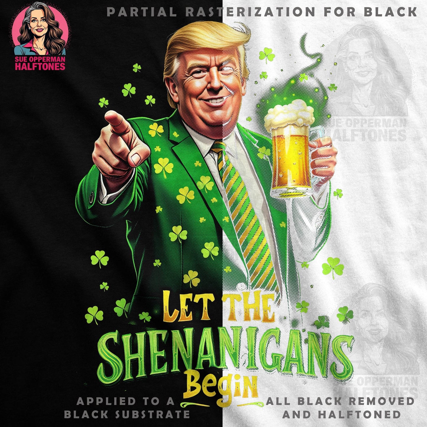 St Patricks Day Trump Halftone T-Shirt Design - halftone PNG for T-shirts – Sue Opperman Halftones
