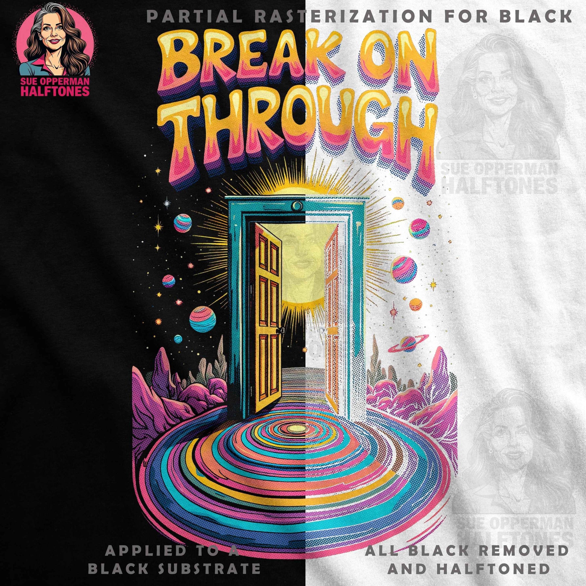 Break On Through Space Halftone T-Shirt Design - halftone PNG for T-shirts – Sue Opperman Halftones