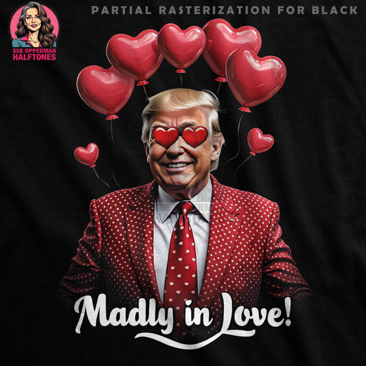 Valentines President Madly in Love Halftoned T-Shirt Design - halftone PNG for T-shirts – Sue Opperman Halftones