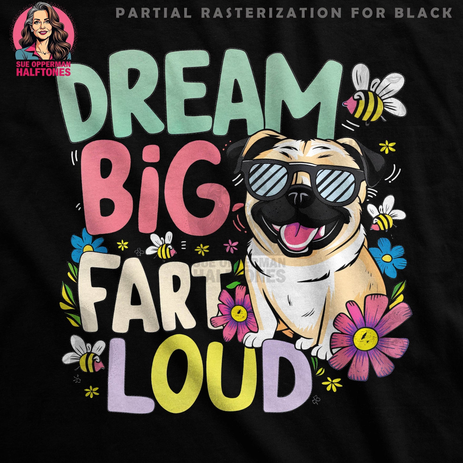 Dream Big Fart Loud Animal Halftone T-Shirt Design - halftone PNG for T-shirts – Sue Opperman Halftones