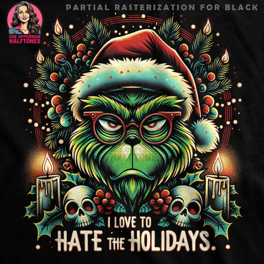 Christmas Grinch Holidays I Love To Hate Digital Halftoned T-Shirt Design - halftone PNG for T-shirts – Sue Opperman Halftones