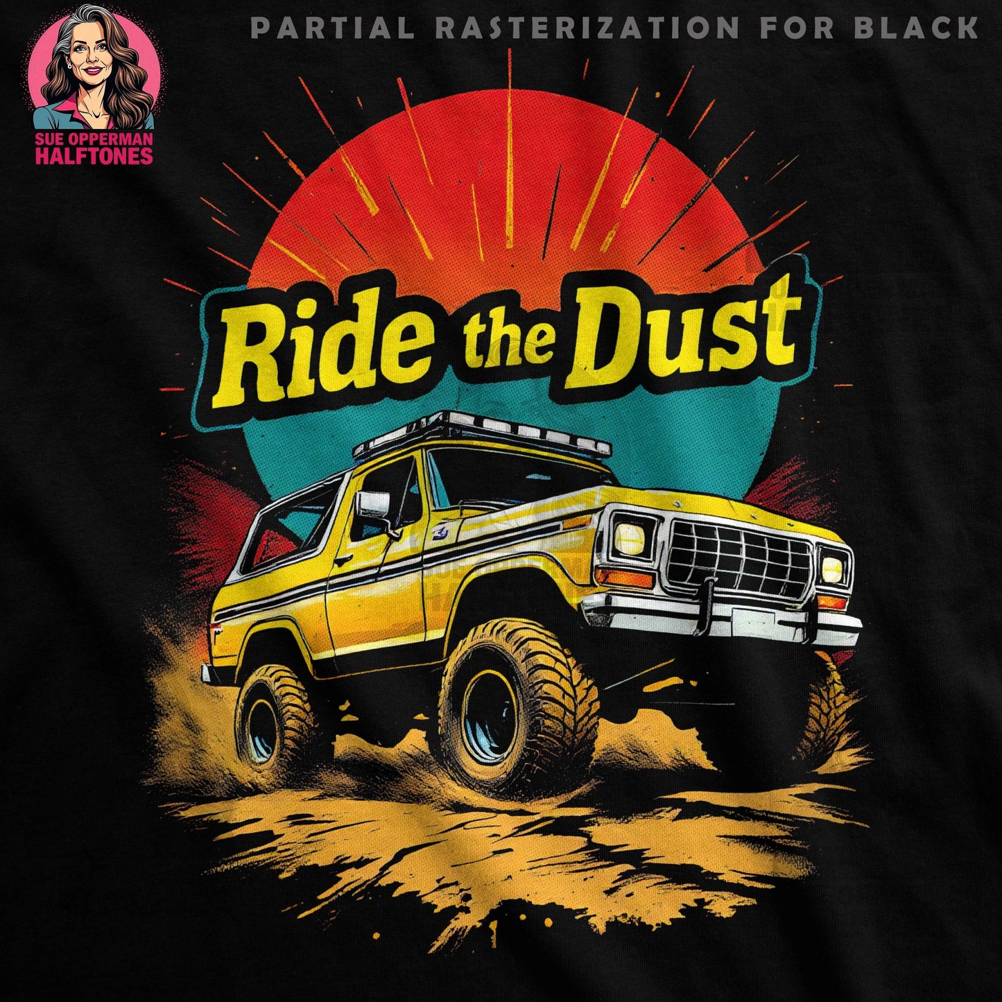 Ride the Dust Vehicle Themed Halftoned T-Shirt Design - halftone PNG for T-shirts – Sue Opperman Halftones